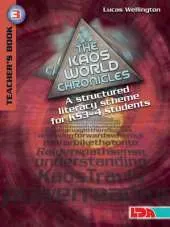 The Kaos World Chronicles (Teacher's Pack 3): A Structured Literacy Scheme for Key Stage 3-4 Students