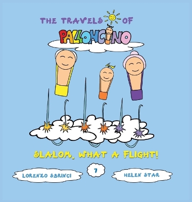 Slalom: What a flight!