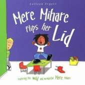 Mere Mihare Flips Her Lid