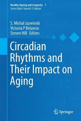 Circadian Rhythms and Their Impact on Aging