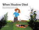 When Shadow Died