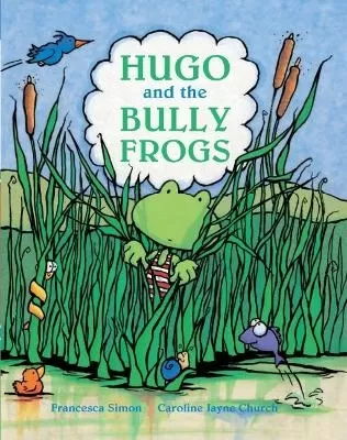 Hugo and the Bully Frogs