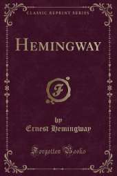 Hemingway (Classic Reprint)