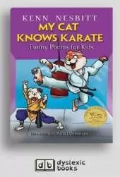 My Cat Knows Karate: Funny Poems for Kids