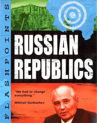 Flashpoints: Russian Republics