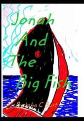 Jonah And The Big Fish
