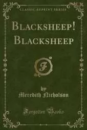 Blacksheep! Blacksheep (Classic Reprint)