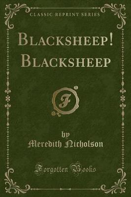 Blacksheep! Blacksheep (Classic Reprint)