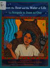 Juan the Bear and the Water of Life: La Acequia de Juan del Oso