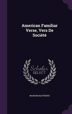 American Familiar Verse, Vers de Societe