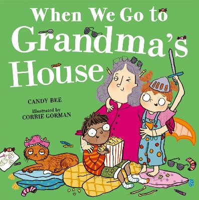 When We Go to Grandma’s House