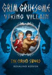The Cursed Sword: Grim Gruesome Viking Villain
