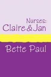 Nurses: Claire and Jan
