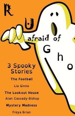 R u afraid of ghosts?: (Dyslexia-Smart)