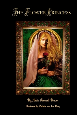 The Flower Princess (Illustrated)