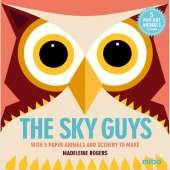 The Sky Guys: With 5 Paper Animals and Scenery to Make