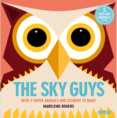 The Sky Guys: With 5 Paper Animals and Scenery to Make