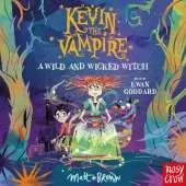 Kevin the Vampire: A Wild and Wicked Witch
