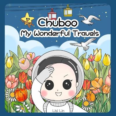 Chuboo: My Wonderful Travels