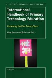 International Handbook of Primary Technology Education: Reviewing the Past Twenty Years