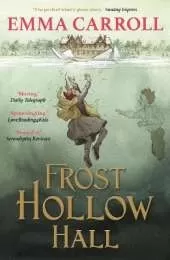 Frost Hollow Hall: 'The Queen of historical fiction.' Guardian