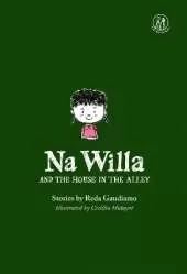 Na Willa and the House in the Alley: Stories