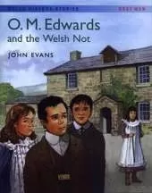 Welsh History Stories: O.M. Edwards and the Welsh Not