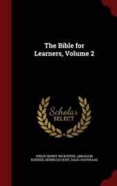 The Bible for Learners, Volume 2
