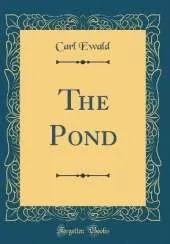 The Pond (Classic Reprint)