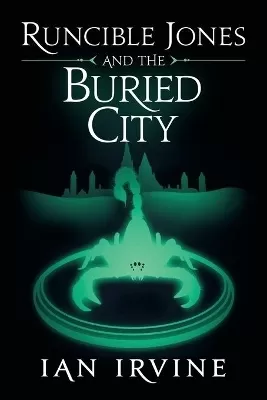 Runcible Jones and the Buried City