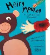 Hairy Monkey: A Touch-and-Feel Storybook