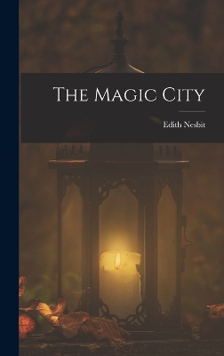 The Magic City