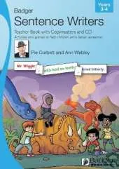 Sentence Writers Teacher Book with Copymasters and CD: Years 3-4: Activities and Games to Help Children Write Better Sentences