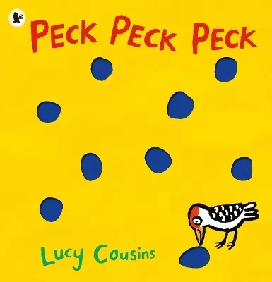 Peck Peck Peck: The perfect gift for babies and toddlers to give on Father’s Day – an interactive, laugh-out-loud story about an eager little woodpecker and his Daddy, with pecks on every page!