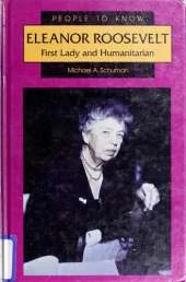 Eleanor Roosevelt: First Lady and Humanitarian