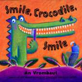 Smile, Crocodile, Smile