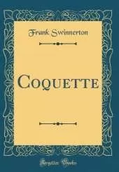 Coquette (Classic Reprint)