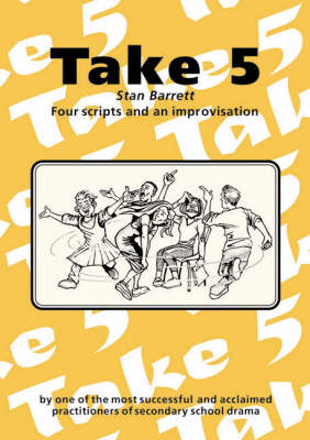 Take Five: Four Scripts and an Improvisation