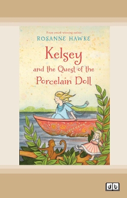 Kelsey and the Quest of the Porcelain Doll