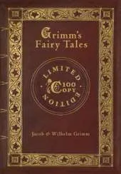 Grimm's Fairy Tales (100 Copy Limited Edition)