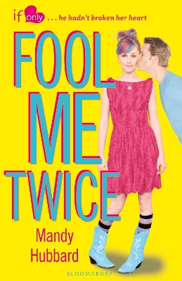 Fool Me Twice: An If Only novel