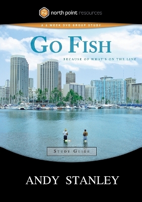 Go Fish (Study Guide): Because of What's on the Line