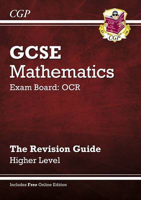 GCSE Maths OCR Revision Guide with Online Edition - Higher (A*-G Resits)