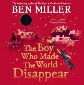 The Boy Who Made the World Disappear