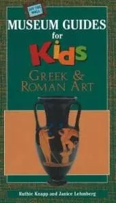 Off the Wall Museum Guides for Kids - Greek and Roman Art