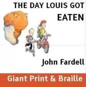 The Day Louis Got Eaten