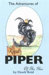 The Adventures of Royal Piper of the Glen