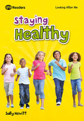 Looking After Me: Keeping Healthy