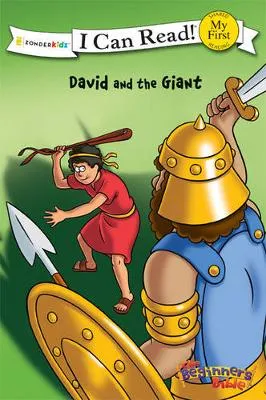 The Beginner's Bible David and the Giant: My First