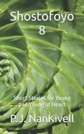 Shostofoyo 8: Short Stories for Young and Young at Heart